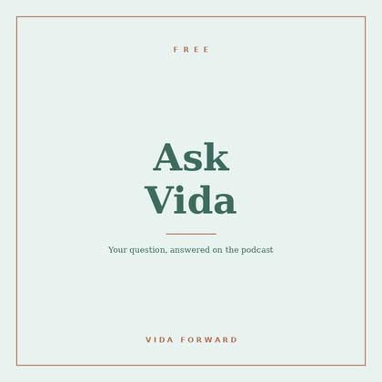 Ask Vida