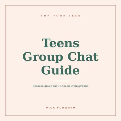 Teens Group Chat Guide (Because group chat is the new playground)
